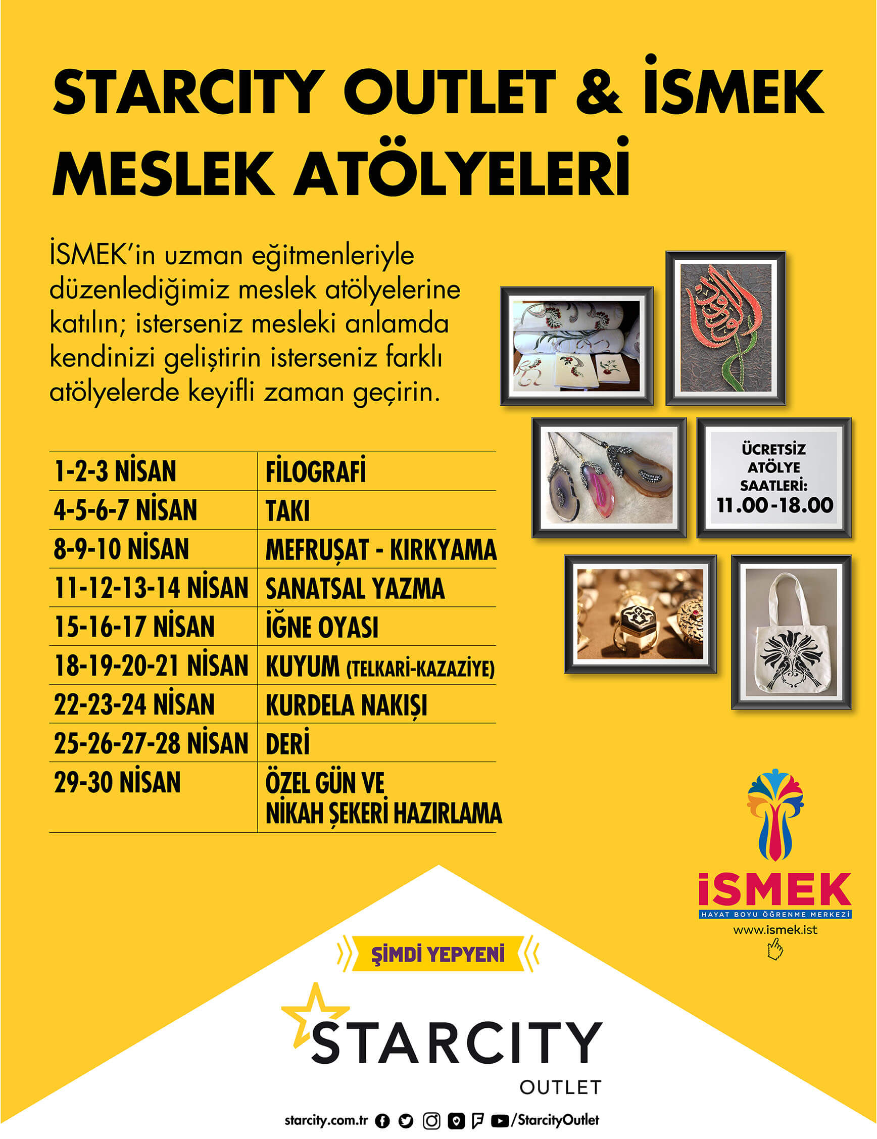 STARCITY OUTLET VE İSMEK MESLEK ATÖLYELERİ - NİSAN