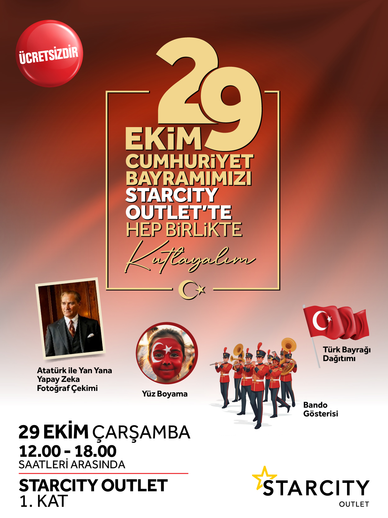 29 Ekim Cumhuriyet Bayramımızı Starcity Outlet'te Hep Birlikte Kutlayalım!