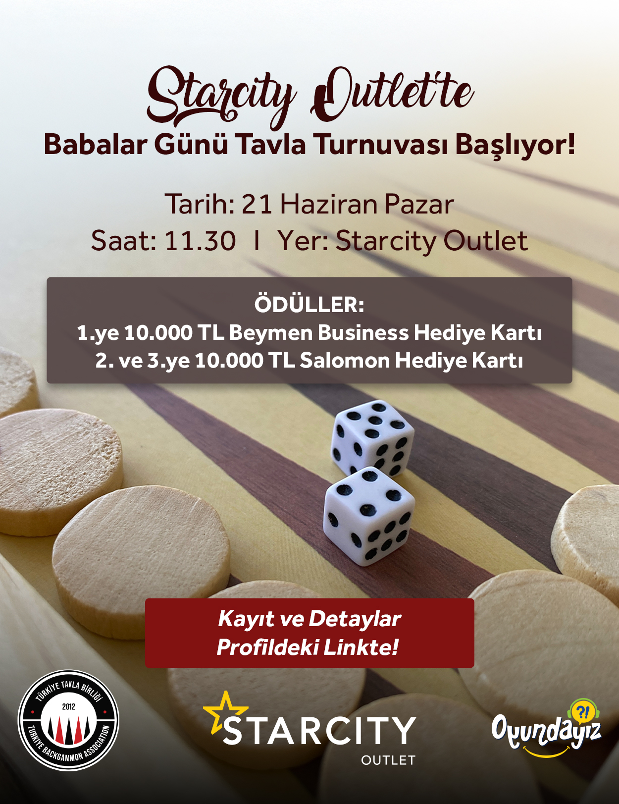 Starcity Outlette Babalar G&uuml;n&uuml; Tavla Turnuvası Başlıyor!